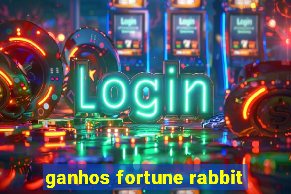 ganhos fortune rabbit